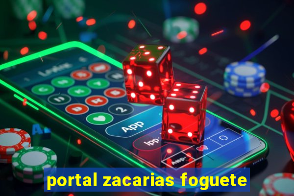 portal zacarias foguete